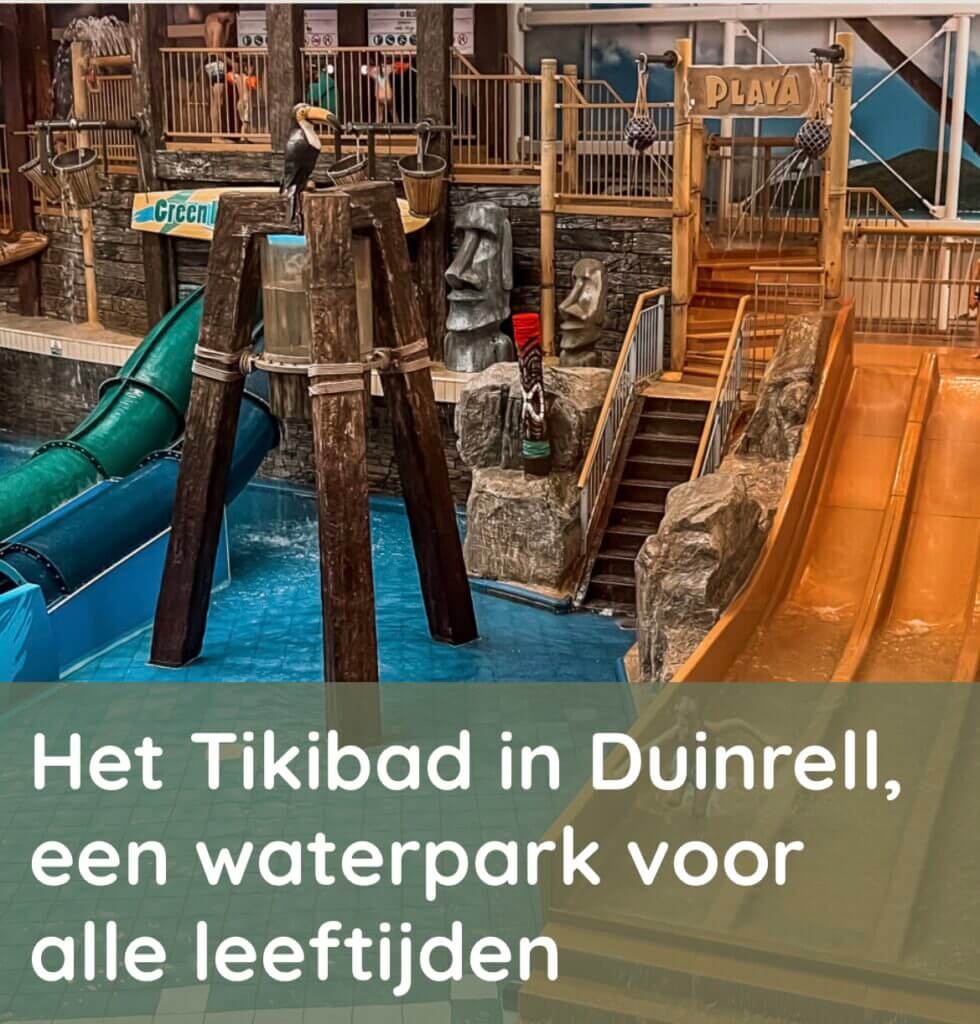 Het Tikibad in Duinrell - een waterpretpark voor alle leeftijden